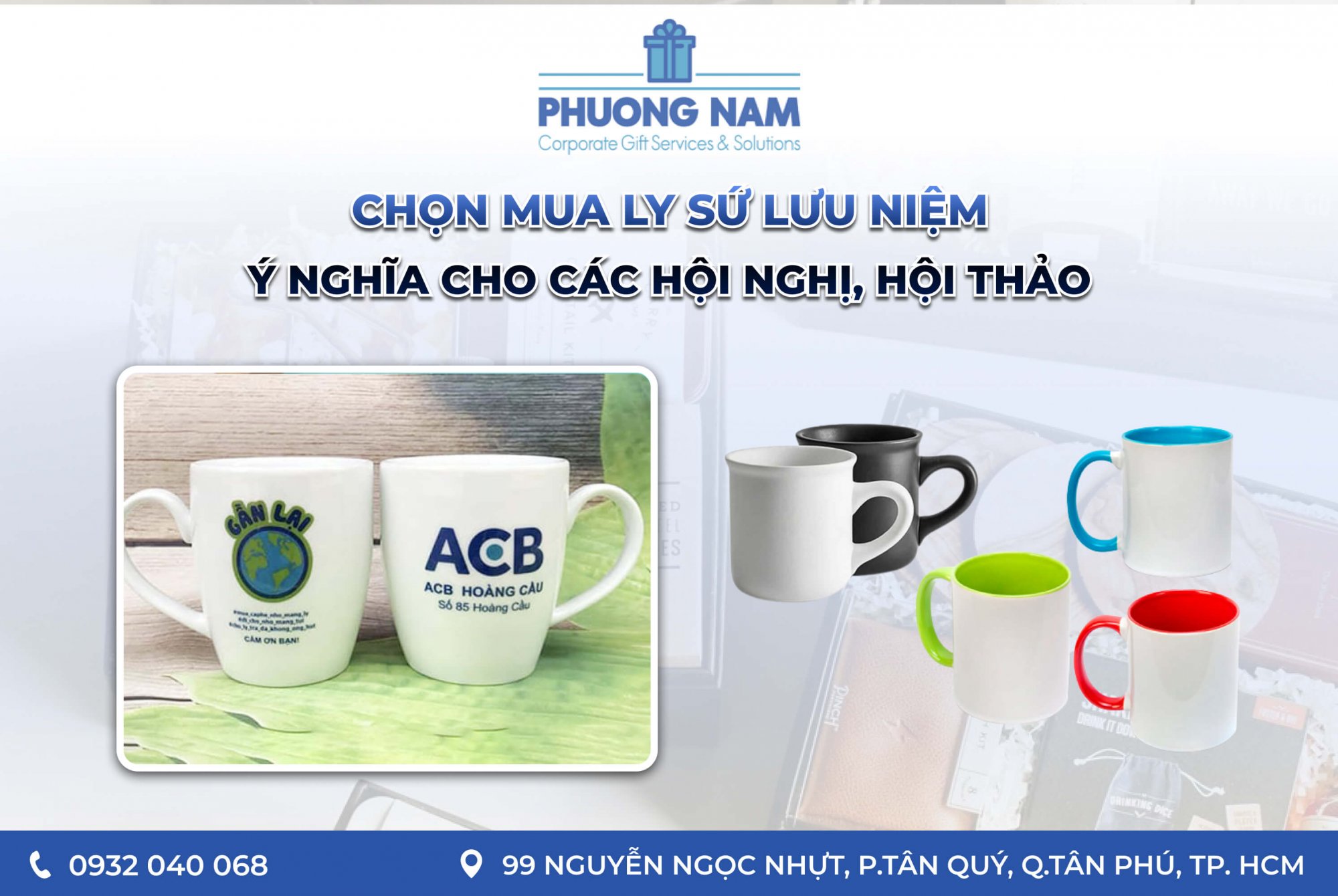 Chọn mua ly sứ lưu niệm ý nghĩa cho các hội nghị, hội thảo