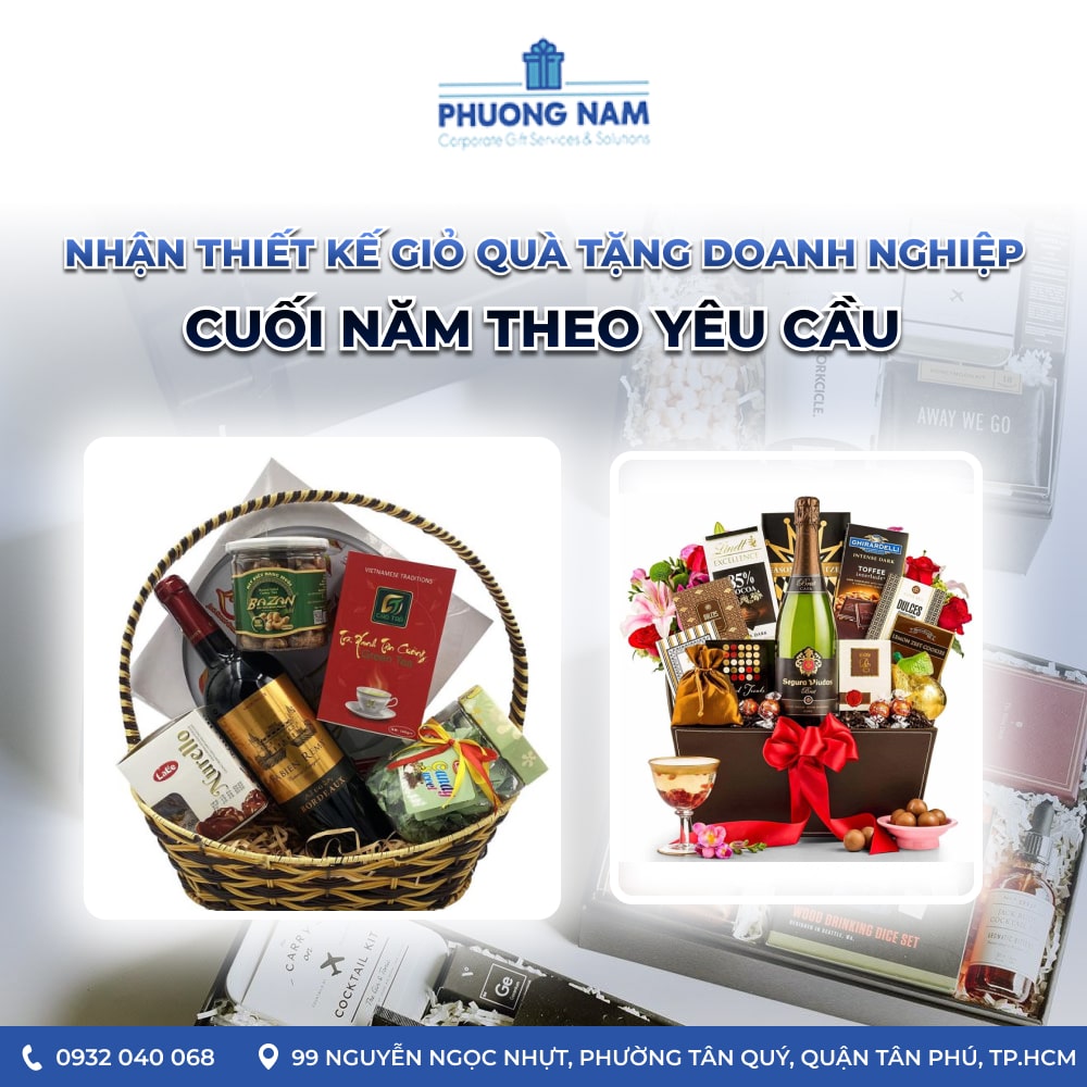 Nhận thiết kế giỏ quà tặng doanh nghiệp cuối năm theo yêu cầu